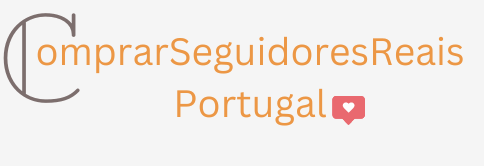 comprar seguidores reais portugal